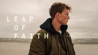 Christopher - Leap Of Faith (Official Video 2020)