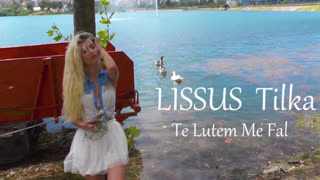 Lissus Tilka - Te lutem me fal (Official Video 2019)